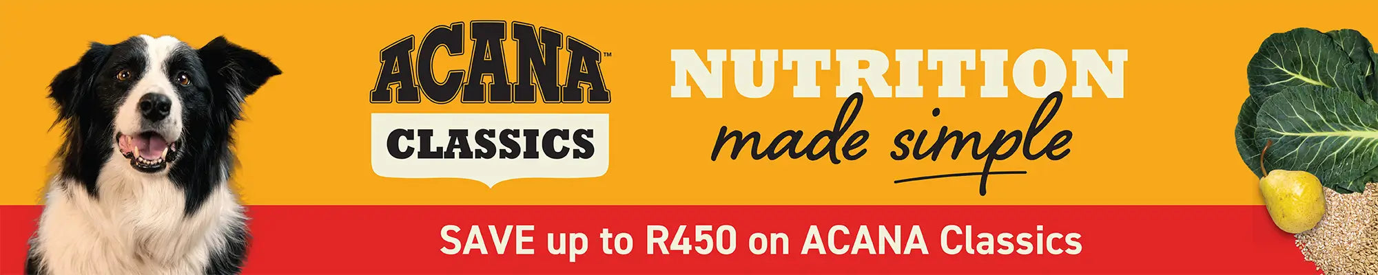 SPECIALS > Save on Acana Classics!