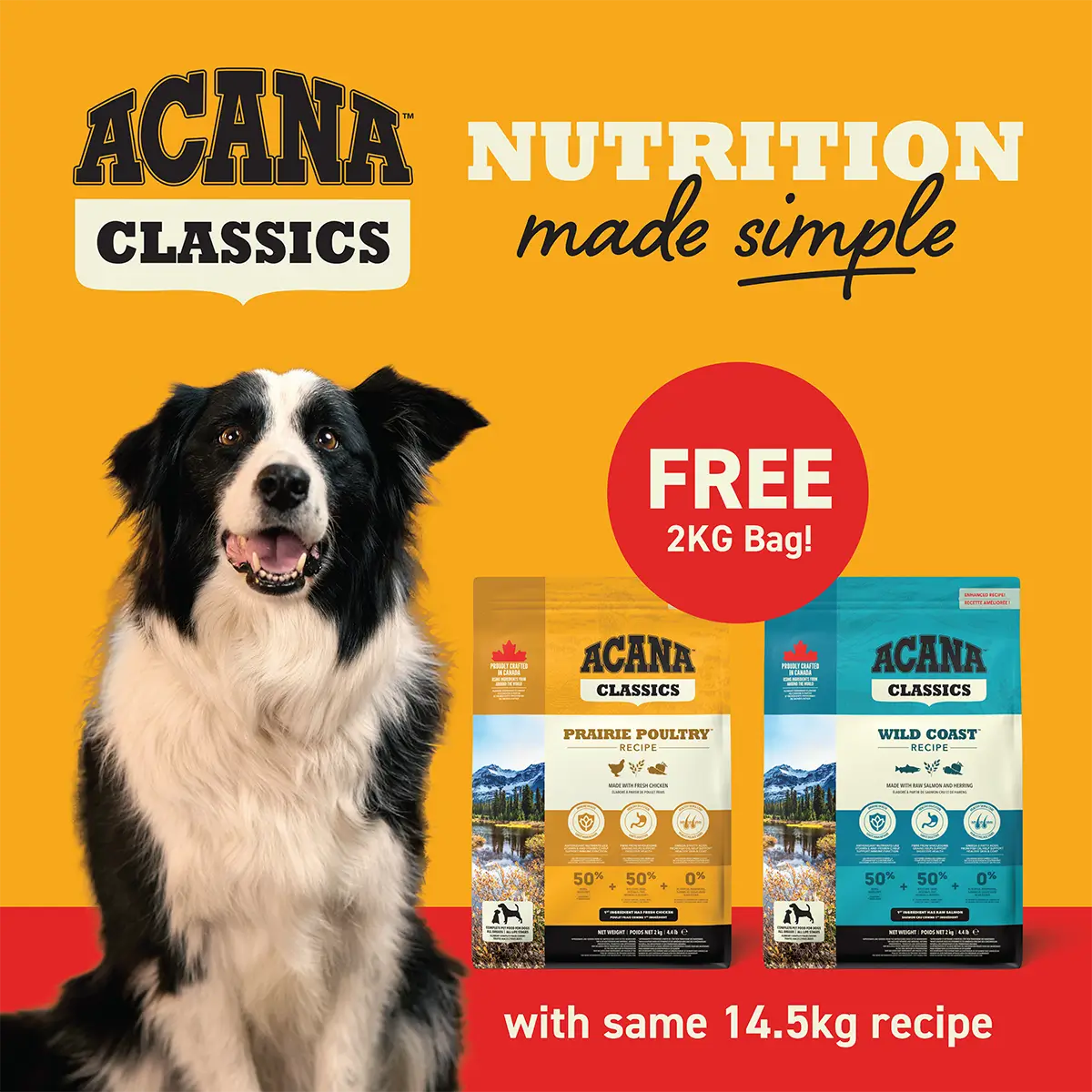 FREE 2kg With Acana Classics 14.5kg