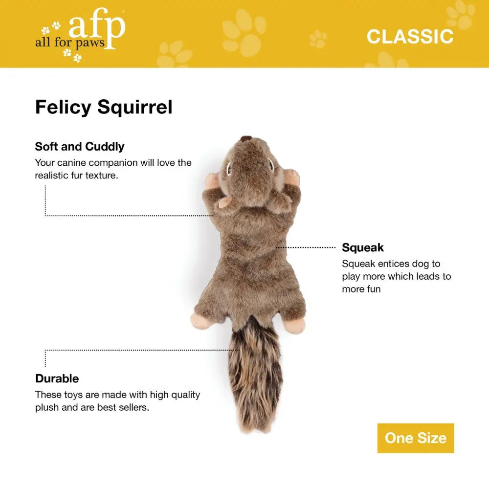 Soft and cuddly Felicy Squirrel toy with squeak for added fun and durability for your canine companion.