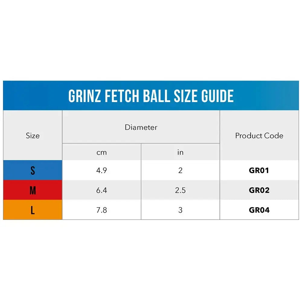 Grinz fetch ball size guide with dimensions and product codes for small and large balls.